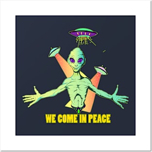 WE COME IN PEACE Posters and Art